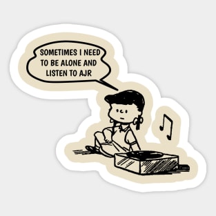 Ajr // Need To Listen Sticker